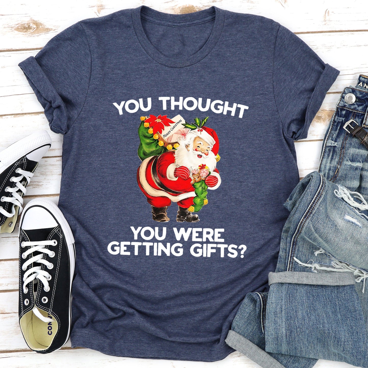 You Thought You Were Getting Gifts, Santa, Naughty, Christmas Super Soft Tees
