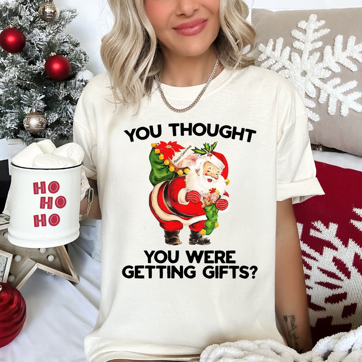 You Thought You Were Getting Gifts, Santa, Naughty, Christmas, Comfort Colors Tshirt