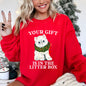 Your Gift Is In The Litter Box, Cat, Christmas, Naughty, Funny, Snow, Santa, Xmas Sweatshirt