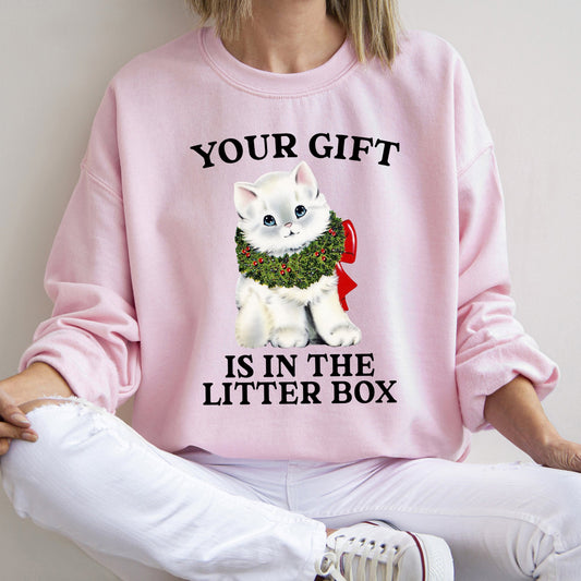 Your Gift Is In The Litter Box, Cat, Funny Christmas Sweatshirt