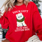 Your Gift Is In The Litter Box Cat Funny Christmas Sweatshirt