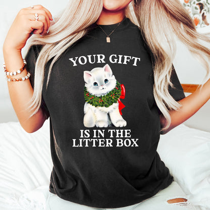 Your Gift Is In The Litter Box, Cat, Funny, Christmas, Naughty, Comfort Colors Tshirt