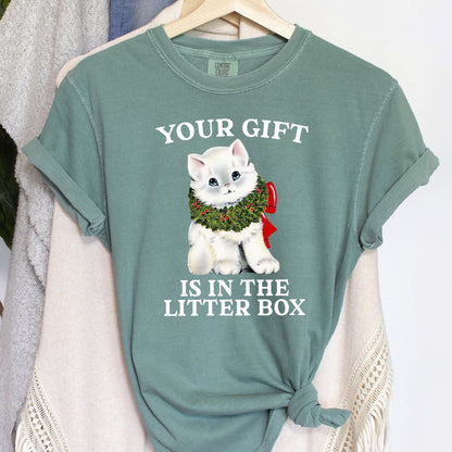 Your Gift Is In The Litter Box, Cat, Funny, Christmas, Naughty, Comfort Colors Tshirt