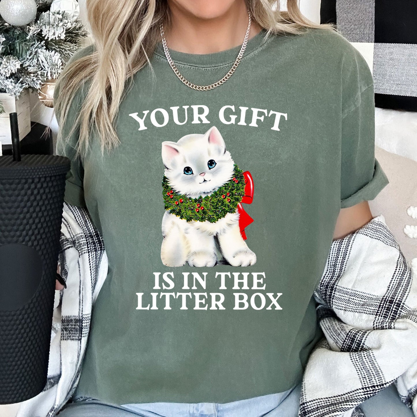Your Gift Is In The Litter Box, Cat, Funny, Christmas, Naughty, Comfort Colors Tshirt