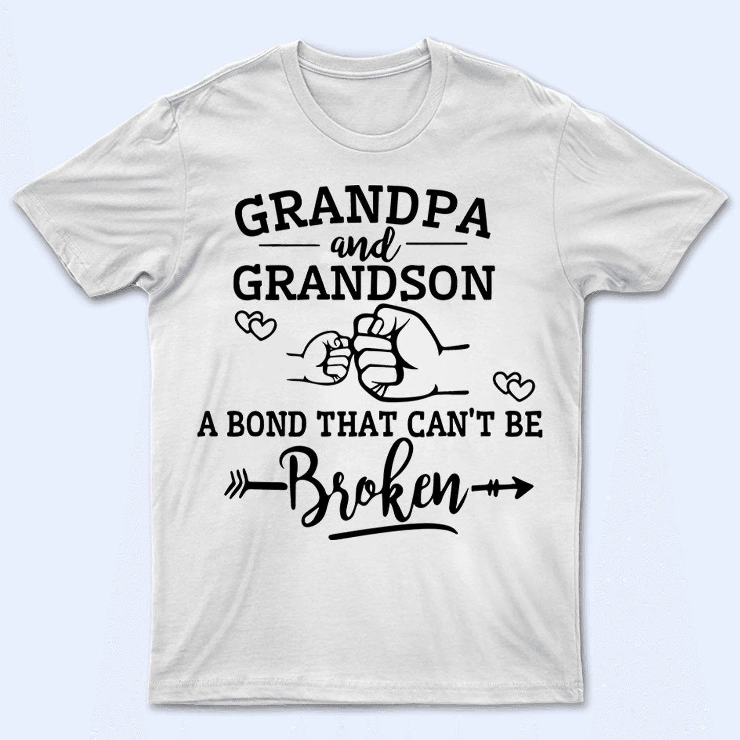 A Bond That Can't Be Broken - Personalized Custom T Shirt - Gift for Grandpa/Grandma, Mom, Dad, Grandparent