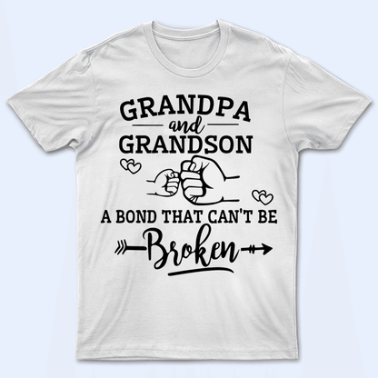 A Bond That Can't Be Broken - Personalized Custom T Shirt - Gift for Grandpa/Grandma, Mom, Dad, Grandparent