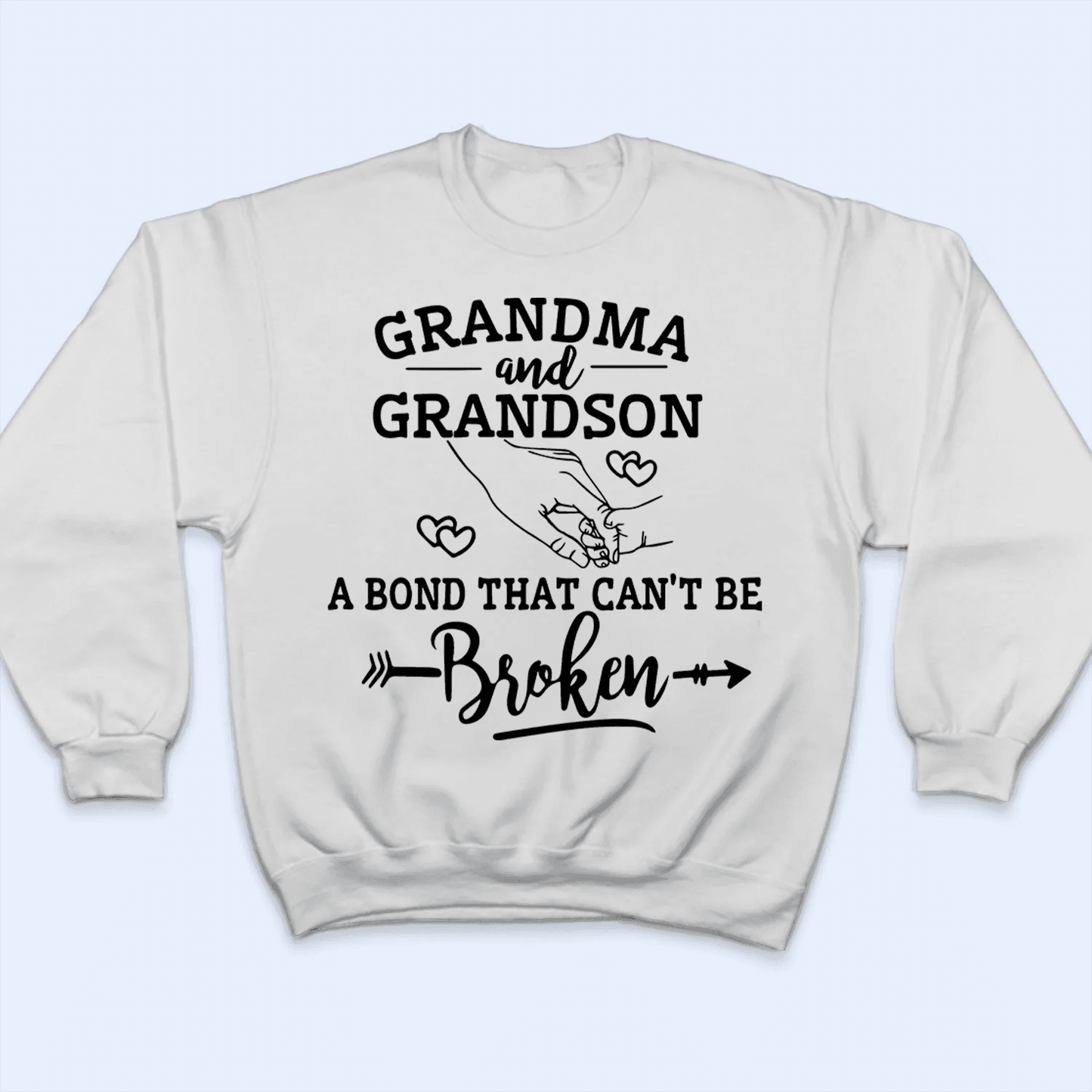 A Bond That Can't Be Broken - Personalized Custom T Shirt - Gift for Grandpa/Grandma, Mom, Dad, Grandparent