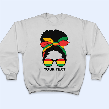African Messy Bun Hair - Black History Month - Personalized Custom T Shirt - Birthday, Loving, Funny Gift for Teacher, Kindergarten, Preschool, Pre K, Paraprofessional