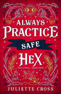 Always Practice Safe Hex