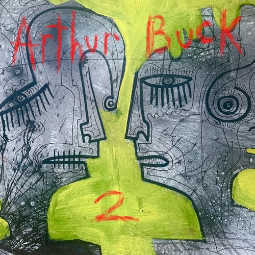 (PRE-ORDER 10/3/25) Arthur Buck 2 (VINYL) | Mint (M) Mint (M)