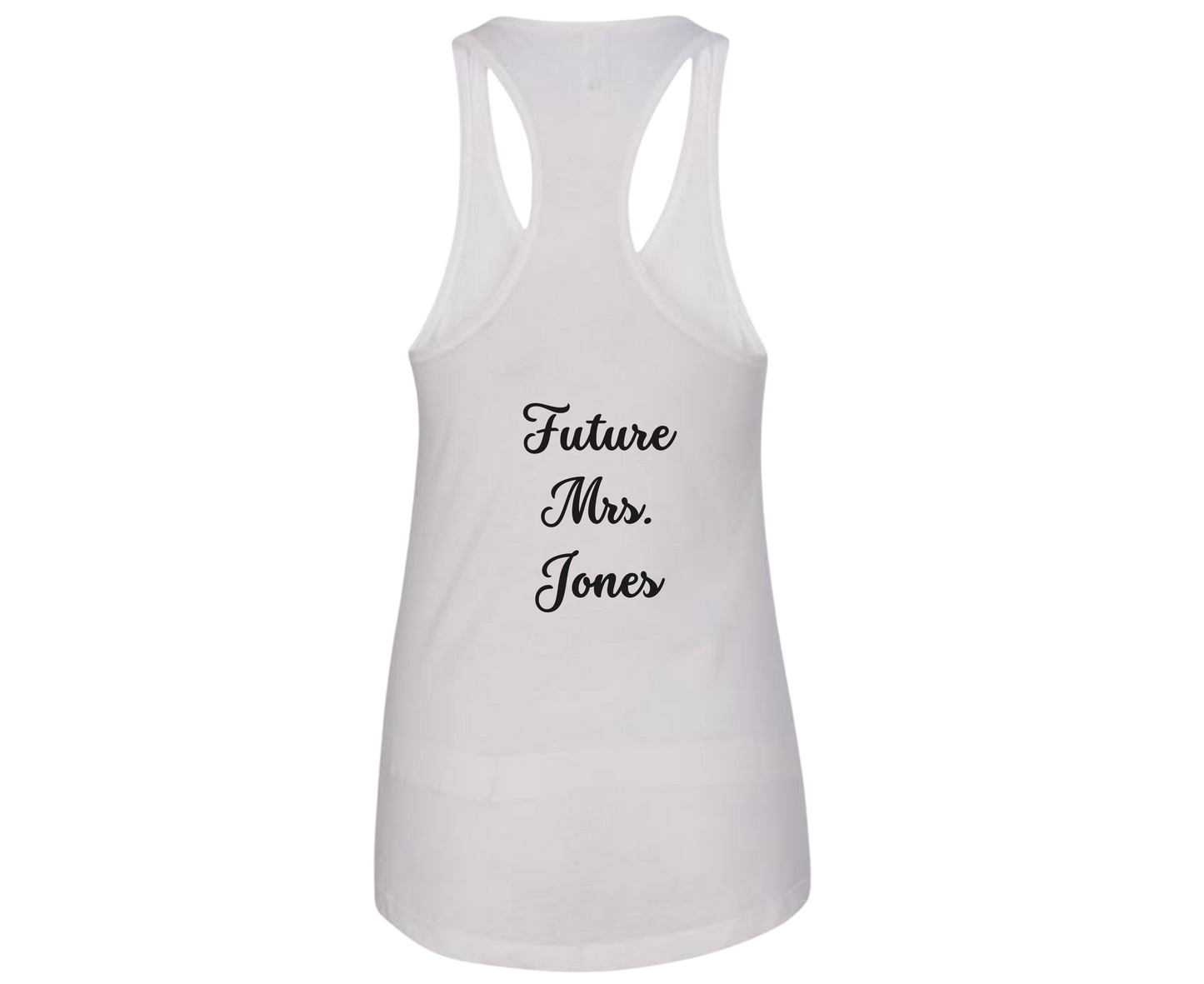 Customizable: Here Comes The Bride Racerback Tank