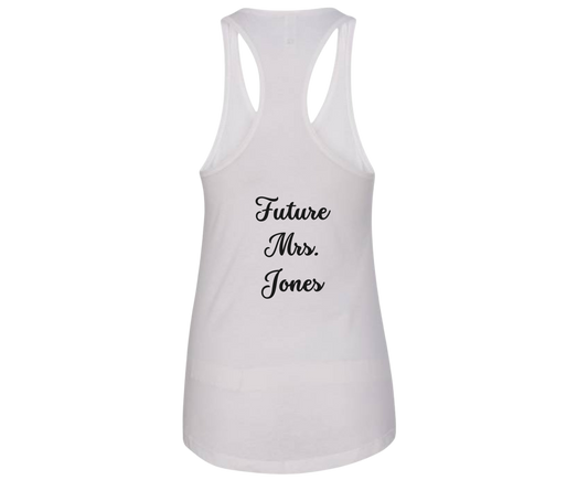 Customizable: Here Comes The Bride Racerback Tank