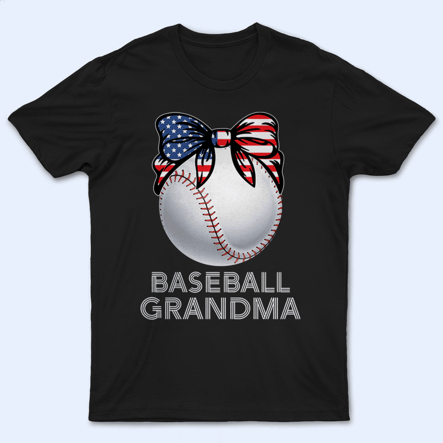 Baseball Grandma American - Personalized Custom T Shirt - Birthday, Loving, Funny Gift for Grandma/Nana/Mimi, Mom, Wife, Grandparent