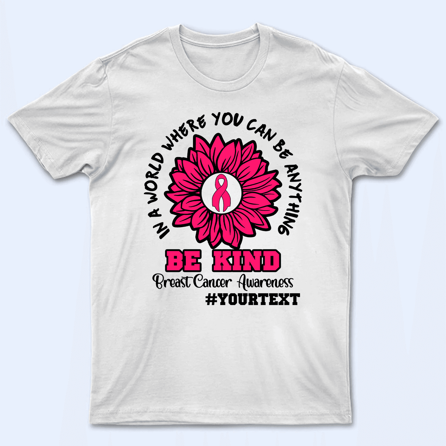 Be Kind Multiple Cancer Awareness - Personalized Custom T Shirt - Birthday, Loving, Funny Gift for Nurse, CNA, Healthcare, Registered RN