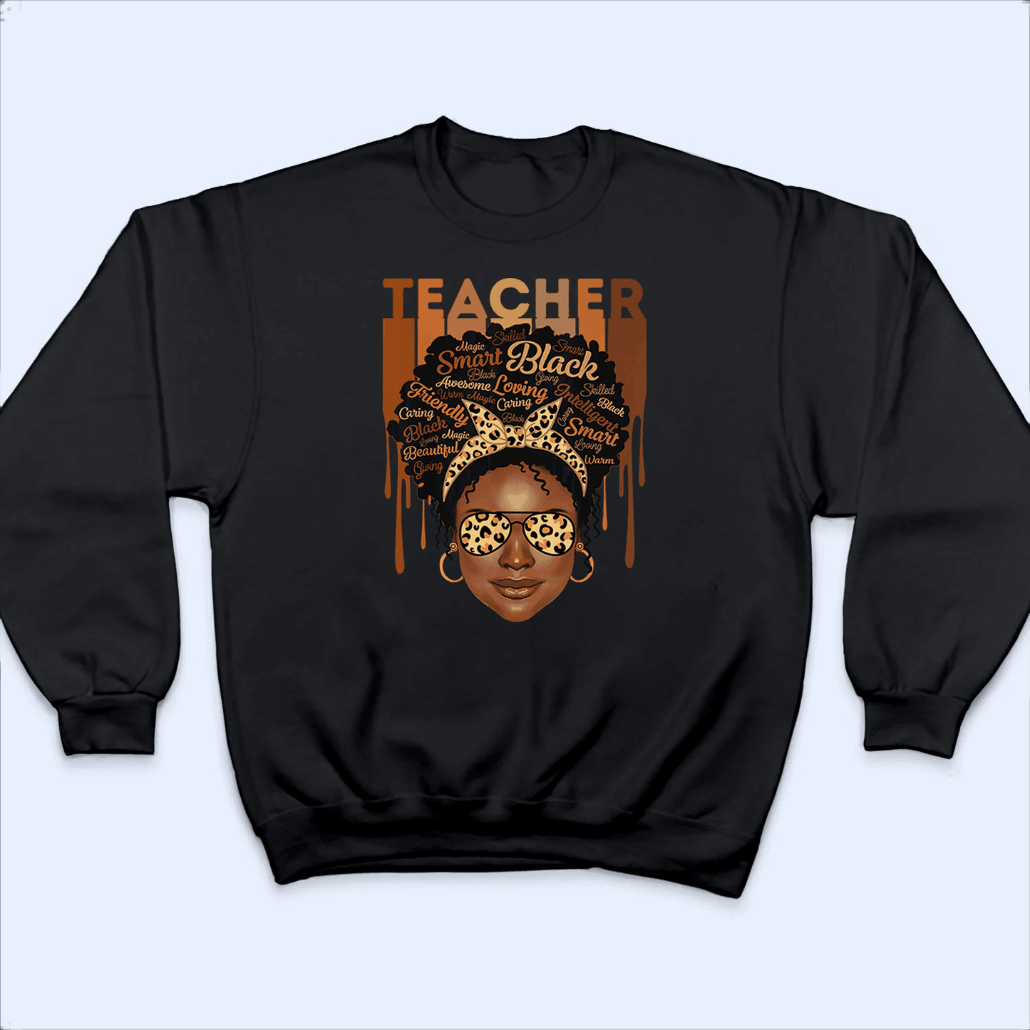 Black Teacher - Personalized Custom T Shirt - Birthday, Loving, Funny Gift for Teacher, Kindergarten, Preschool, Pre K, Paraprofessional