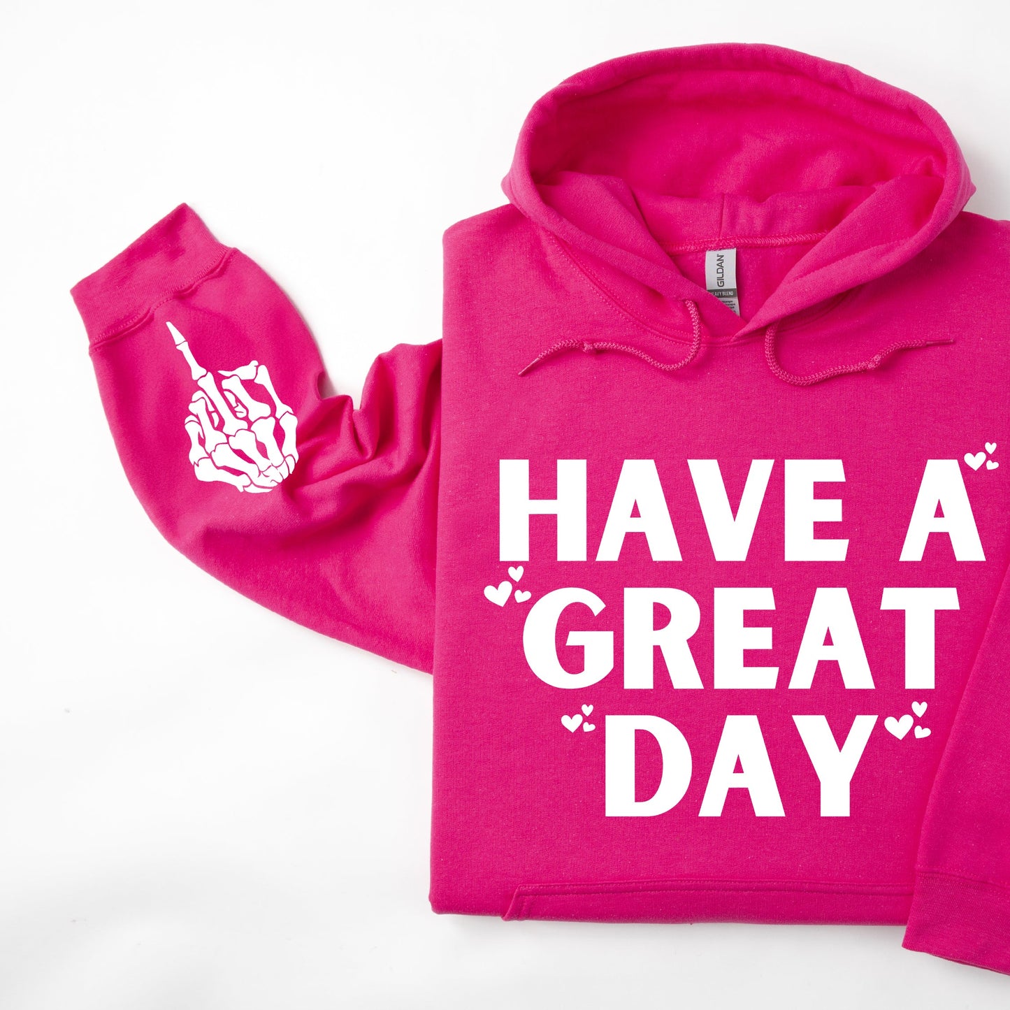 Have A Great Day Hoodie, Skeleton Middle Finger Sleeve Graphic, Sassy, Funny Hooded Sweatshirt