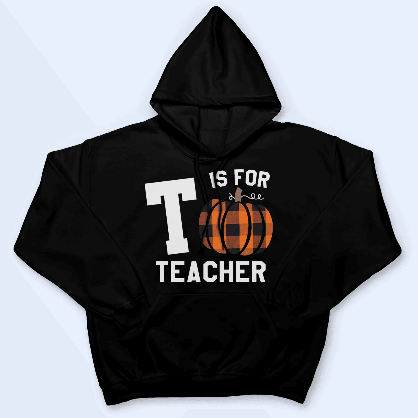 Capital Letter For Teacher Pumpkin - Personalized Custom T Shirt - Birthday, Loving, Funny Gift for Teacher, Kindergarten, Preschool, Pre K, Paraprofessional