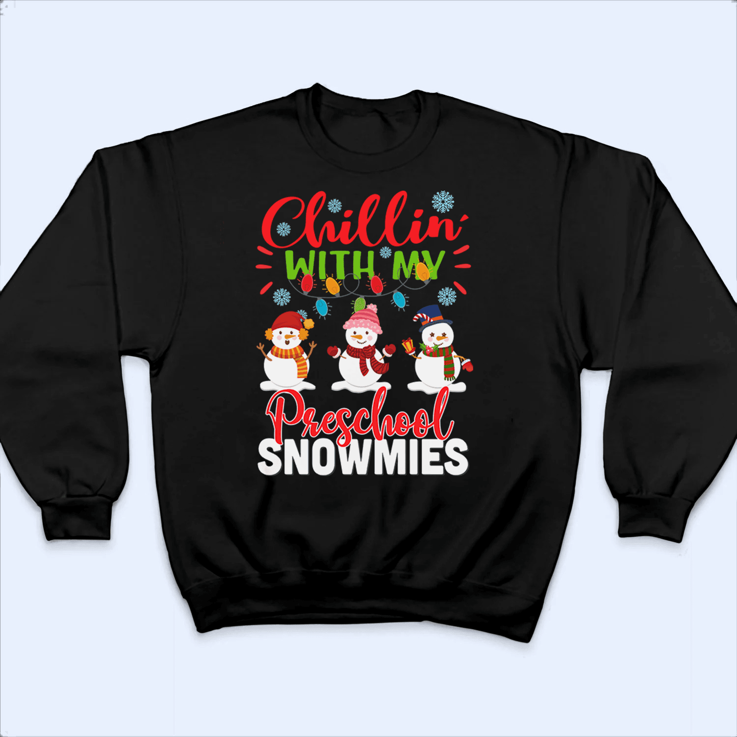 Chillin' with my Snowmies - Christmas - Personalized Custom T Shirt - Birthday, Loving, Funny Gift for Teacher, Kindergarten, Preschool, Pre K, Paraprofessional