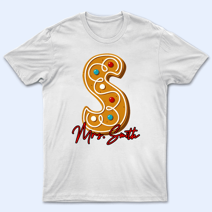 Christmas Alphabet With Name - Personalized Custom T Shirt - Birthday, Loving, Funny Gift for Teacher, Kindergarten, Preschool, Pre K, Paraprofessional