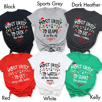 Most Likely To Christmas Family Tees - 60 Designs! Comfort Colors T-Shirt