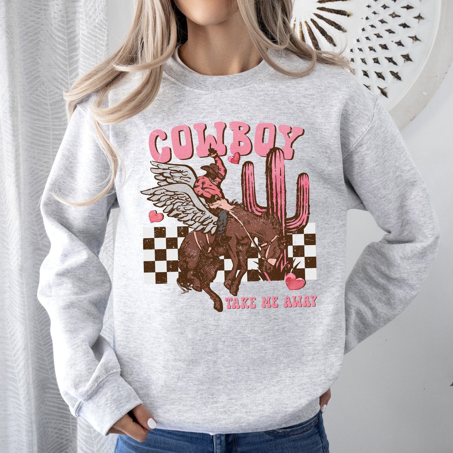 Cowboy Take Me Away, Western, Country, Sweatshirt, Valentine's Day