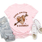 Cupid Aim For A Cowboy, Heart, Western, Country, Super Soft Tshirt, Valentine's Day