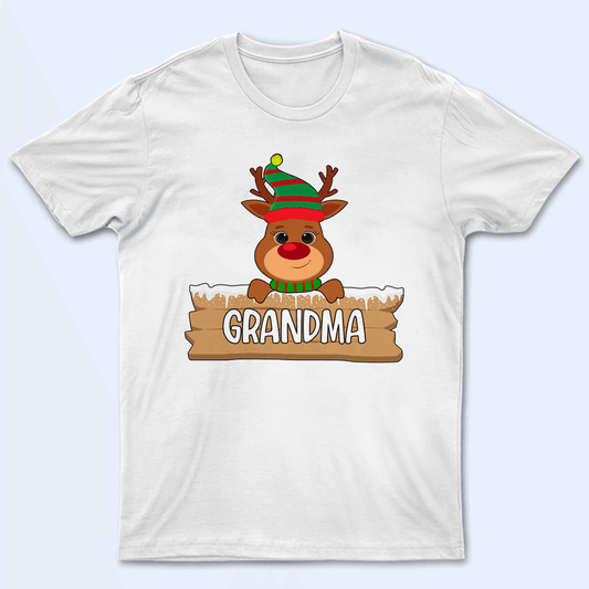 Cute Reindeer Christmas - Personalized Custom T Shirt - Birthday, Loving, Funny Gift for Grandma/Nana/Mimi, Mom, Wife, Grandparent
