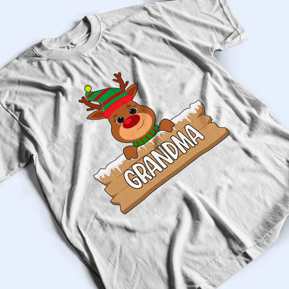 Cute Reindeer Christmas - Personalized Custom T Shirt - Birthday, Loving, Funny Gift for Grandma/Nana/Mimi, Mom, Wife, Grandparent