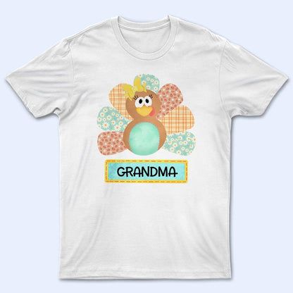 Cute Turkey - Personalized Custom T Shirt - Birthday, Loving, Funny Gift for Grandma/Nana/Mimi, Mom, Wife, Grandparent