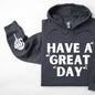 Have A Great Day Hoodie, Skeleton Middle Finger Sleeve Graphic, Sassy, Funny Hooded Sweatshirt
