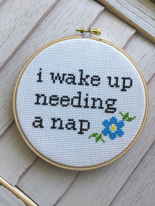 Wake Up Needing a Nap Counted Cross Stitch DIY KIT Intermediate