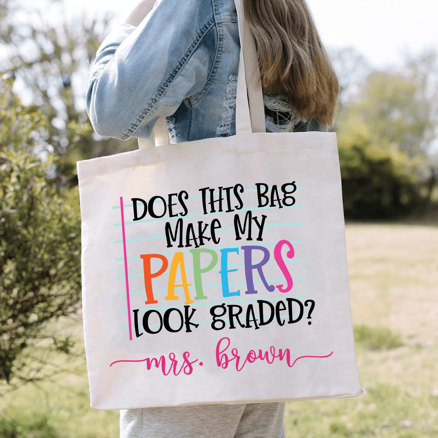 Does this bag make my papers look graded? - Personalized Custom Tote Bag - Birthday, Loving, Funny Gift for Teacher, Kindergarten, Preschool, Pre K, Paraprofessional, Educator