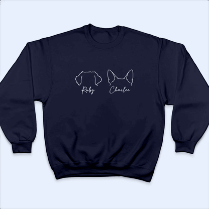 Cute Dog Ears with Names - Custom Tshirts - Personalized Gift for Dog Lovers, Dog Owners, Dog Mom, Dog Dad