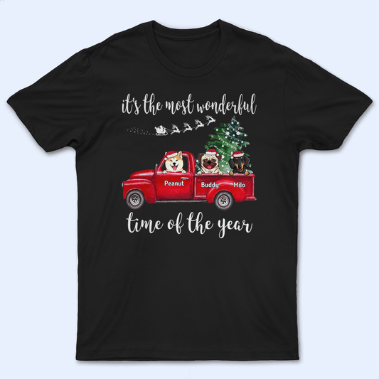 Custom Dog Tshirt - Most Wonderful Time Of The Year - Personalized Christmas Gift for Dog Lover & Owner, Dog Dad, Dog Mom | Pet Gift
