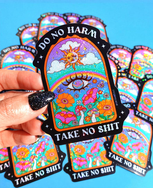 Do No Harm Take No Shit Vinyl Glitter Sticker