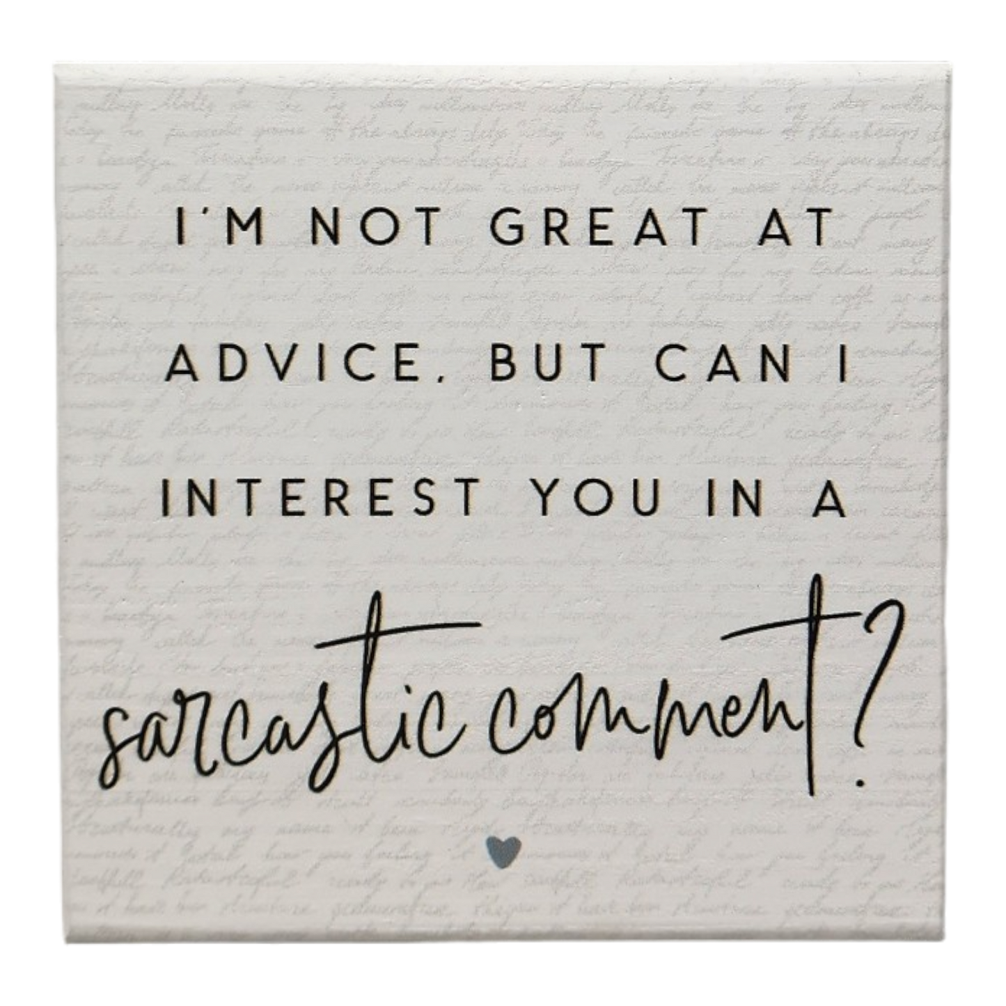 Small Talks Sign - Sarcastic Comment