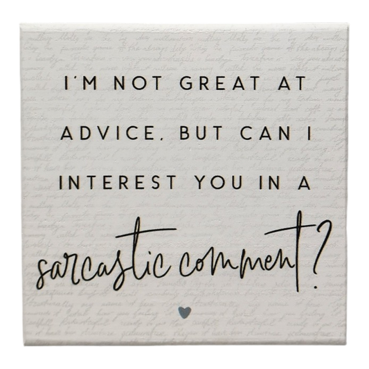 Small Talks Sign - Sarcastic Comment