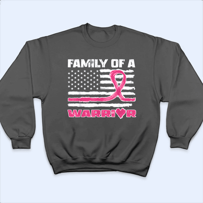 Family Of A Warrior - Personalized Custom T Shirt - Birthday, Loving, Funny Gift for Grandma/Nana/Mimi, Mom, Wife, Grandparent