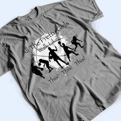 All The Pretty Girls Walk Like This - Baseball/Softball - Personalized Custom Youth T Shirt - Gift for Sport Grandma, Mom, Wife, Grandparent