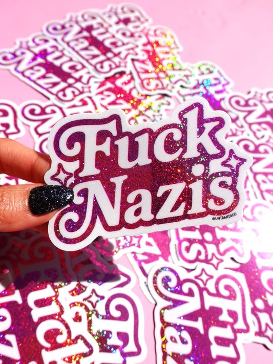 Anti-Nazi Sticker – Holographic Glitter Vinyl – Bold Political Protest Decal