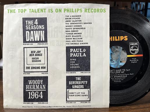 You Don't Have To Say You Love Me (7" VINYL) | Very Good Plus Plus (VG++) Near Mint (NM or M-)