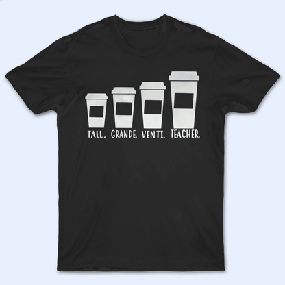 Funny Teacher - Personalized Custom T Shirt - Birthday, Loving, Funny Gift for Teacher, Kindergarten, Preschool, Pre K, Paraprofessional