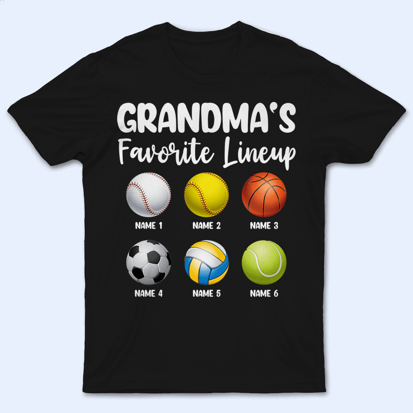 Grandma's Favorite Lineup - Personalized Custom T Shirt - Birthday, Loving, Funny Gift for Grandma/Nana/Mimi, Mom, Wife, Grandparent