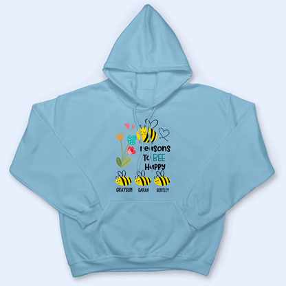 Grandma's Reasons to BEE Happy Bees - Personalized Custom T Shirt - Gift for Grandma/Nana/Mimi, Mom, Wife, Grandparent