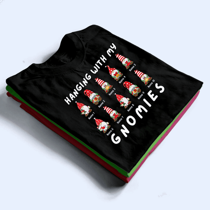 Hanging With My Gnomies - Personalized Custom T Shirt - Birthday, Loving, Funny Gift for Teacher, Kindergarten, Preschool, Pre K, Paraprofessional