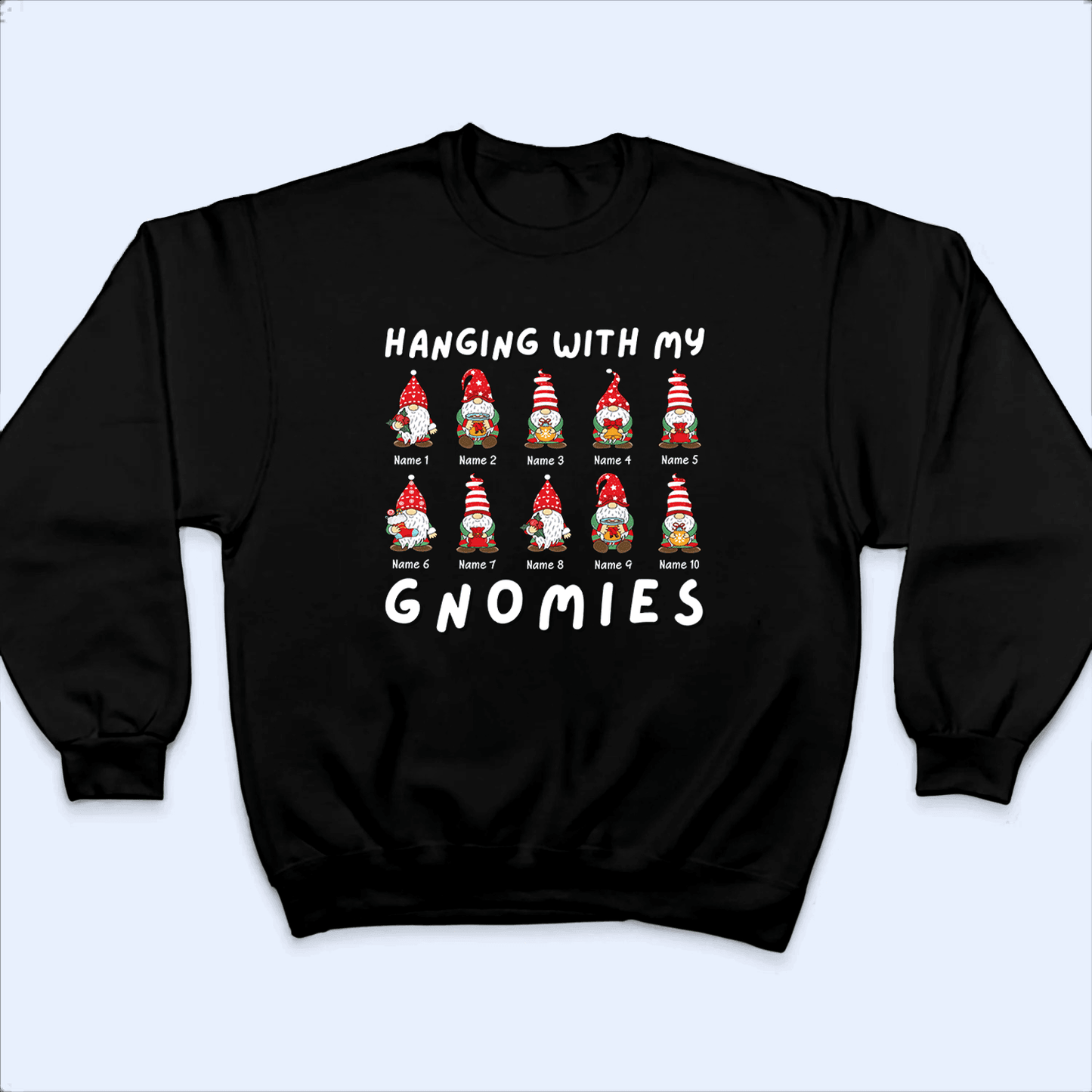 Hanging With My Gnomies - Personalized Custom T Shirt - Birthday, Loving, Funny Gift for Teacher, Kindergarten, Preschool, Pre K, Paraprofessional