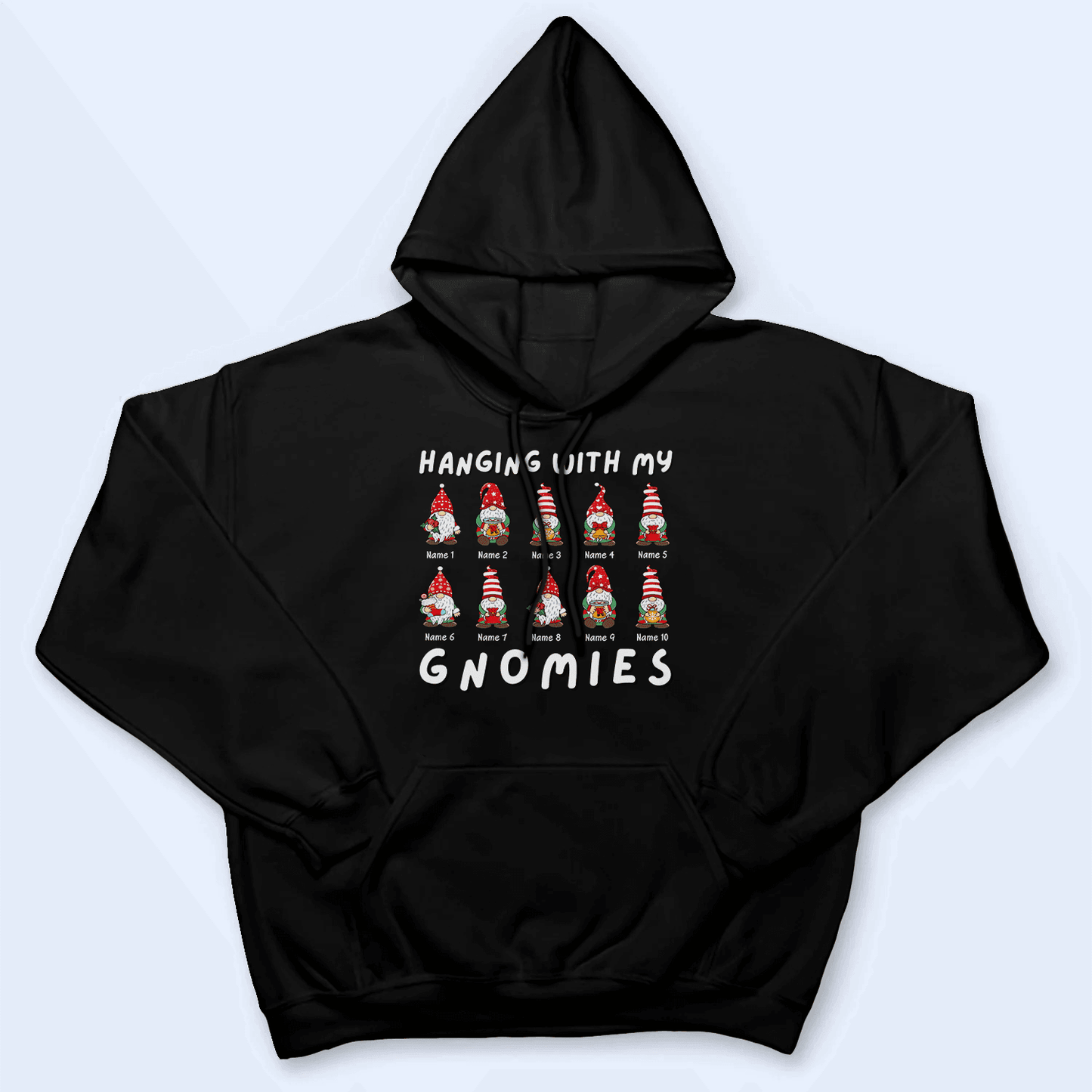 Hanging With My Gnomies - Personalized Custom T Shirt - Birthday, Loving, Funny Gift for Teacher, Kindergarten, Preschool, Pre K, Paraprofessional