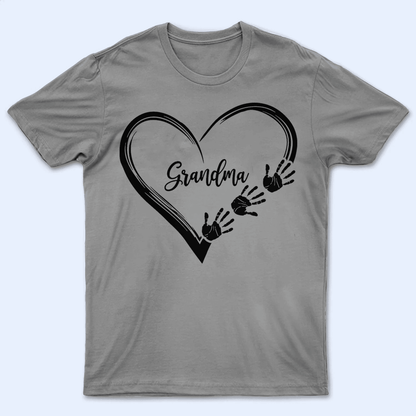 Heart Hand Grandma - Personalized Custom T Shirt - Birthday, Loving, Funny Gift for Grandma/Nana/Mimi, Mom, Wife, Grandparent
