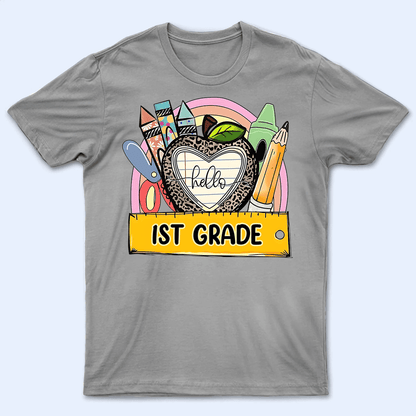 Hello 1st Grade - Personalized Custom T Shirt - Birthday, Loving, Funny Gift for Teacher, Kindergarten, Preschool, Pre K, Paraprofessional