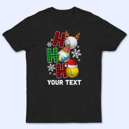 HO HO HO Christmas Sport - Personalized Custom T Shirt - Birthday, Loving, Funny Gift for Grandma/Nana/Mimi, Mom, Wife, Grandparent
